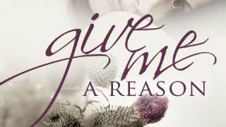 Give Me A Reason by Lyn Gardner