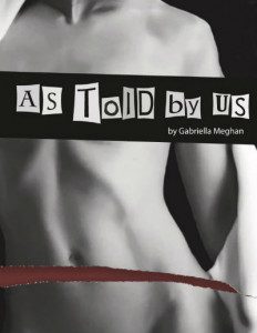 Gabriella Meghan's Debut Novel 'As Told By Us' Explores Toxic Relationships