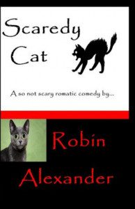 "Scaredy Cat" - Robin Alexander