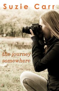 The Journey Somewhere - A Romance by Suzie Carr