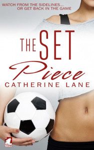 "The Set Piece" - Catherine Lane