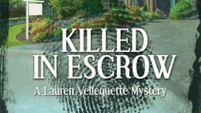 Killed in Escrow: A Lauren Vellequette Mystery by Jennifer L. Jordan